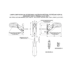 Feu de Gabarit Coudé Court, Tricolores (LED) Blanc - Orange - Rouge 12 / 24V Droit
