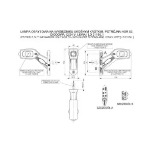 Luz de Gálibo Triple En Brazo Inclinado, Corto (LED) Blanca - Amarilla - Roja 12 / 24V Izquierdo